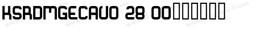 KSRDMGECAU0 28 00字体转换